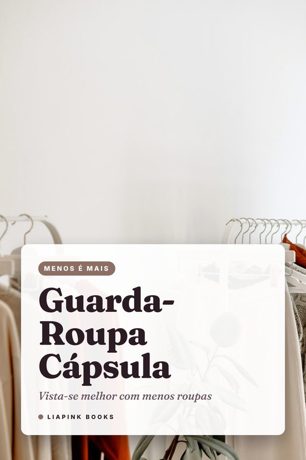 Guarda-Roupa Cápsula