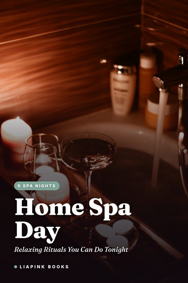 Home Spa Day