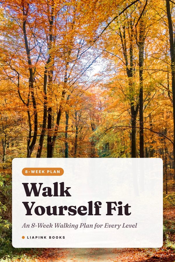 Walk Yourself Fit